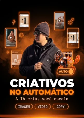 Criativos no automático: a IA cria, você escala